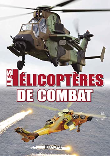 Beispielbild fr Les hlicoptres de combat zum Verkauf von Librairie Pic de la Mirandole