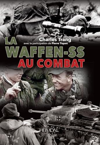 Stock image for La Waffen-SS au combat for sale by Librairie Pic de la Mirandole