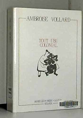 Beispielbild fr TOUT UBU COLONIAL et autres texte zum Verkauf von Librairie Rouchaleou