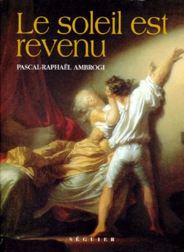 Stock image for Le Soleil est revenu Ambrogi, Pascal-Raphaël for sale by LIVREAUTRESORSAS