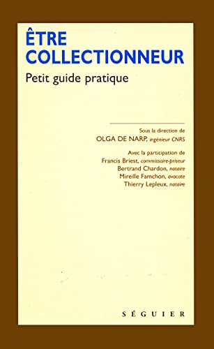 Stock image for Etre collectionneur : Petit guide for sale by Ammareal