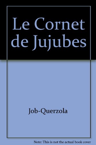 Stock image for Le Cornet de Jujubes for sale by Ammareal