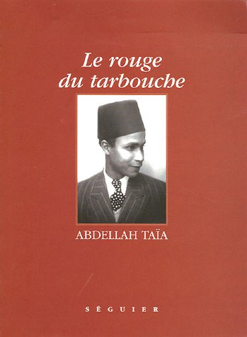 Beispielbild fr Le rouge du tarbouche zum Verkauf von Ammareal