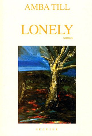 Imagen de archivo de Lonely a la venta por Ammareal