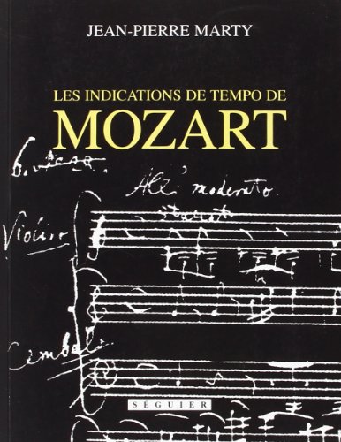 9782840494737: Les Indications de Tempo de Mozart