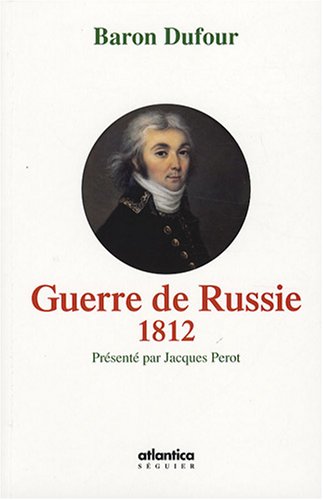 9782840494874: Guerre De Russie 1812