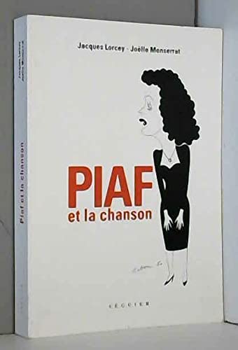 9782840495161: Piaf et la chanson (French Edition)