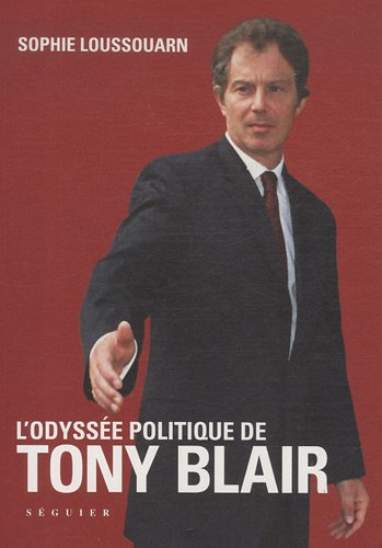 Imagen de archivo de TONY BLAIR, L'odysse politique a la venta por Librairie Th  la page