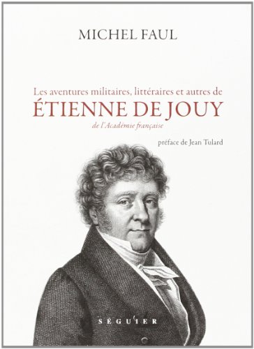 Etienne de Jouy (French Edition) (9782840495567) by Unknown Author