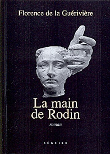 Stock image for La main de Rodin for sale by Chapitre.com : livres et presse ancienne