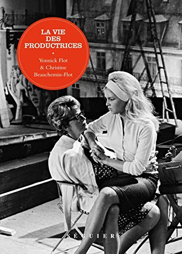 9782840495802: La vie des productrices