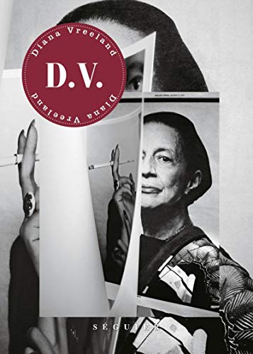 Beispielbild fr D.V - Diana Vreeland. Autobiographie. zum Verkauf von Books+