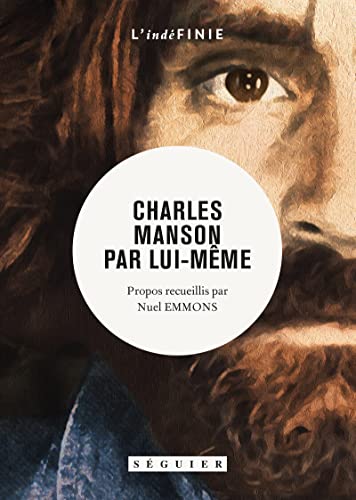 Stock image for Charles Manson par lui-mme for sale by medimops