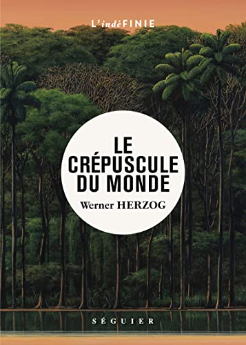 Stock image for Le Crépuscule du monde for sale by Librairie Thé à la page