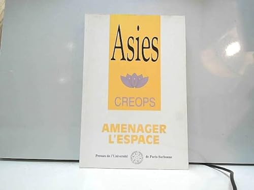 Stock image for Asies: Amnager l'espace for sale by Ammareal