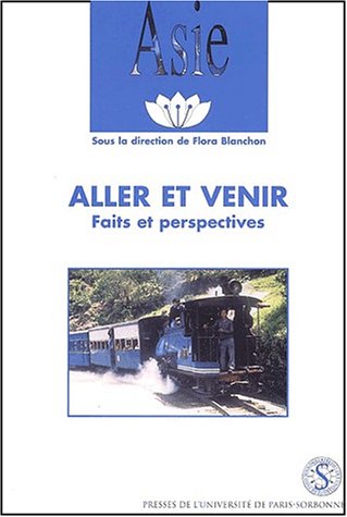 Stock image for ALLER ET VENIR II. INFRASTRUCTURES ET POLITIQUES DE DEVELOPPEMENT for sale by medimops