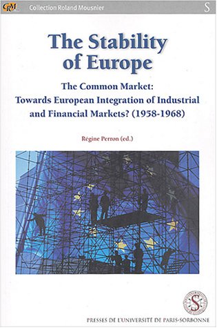 Stock image for STABILITY OF EUROPE. TOWARDS A EUROPEAN INTEGRATION OF INDUSTRIAL AND FINANCIAL for sale by Ammareal