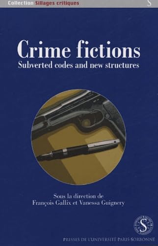 Beispielbild fr Crimes Fictions : Subverted Codes and New Structures zum Verkauf von medimops