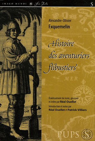 9782840503842: Histoire des aventuriers flibustiers