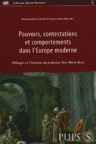 Imagen de archivo de Pouvoirs contestations et comportements dans l'Europe moderne. mlanges en l'hon a la venta por Books Unplugged