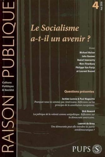 Imagen de archivo de Socialisme a T Il un Avenir? Raison Piblique 1 a la venta por Revaluation Books