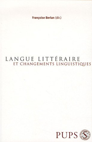 9782840504689: Langue littraire et changement linguistique