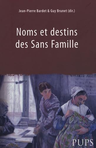 Imagen de archivo de ENFANTS TROUVES : NOMS ET DESTINS a la venta por Ammareal