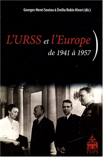 L'URSS et l'Europe de 1941 a 1957