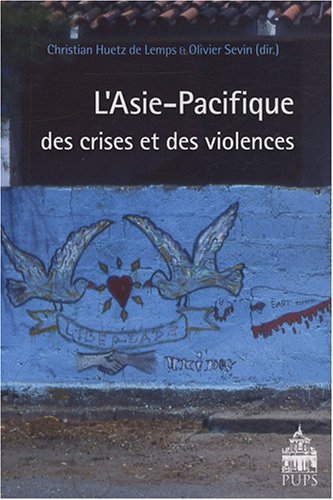 Beispielbild fr L'Asie-Pacifique des crises et des violences zum Verkauf von medimops