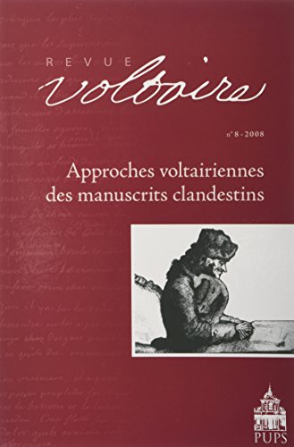 Revue voltaire No 8 2008 Approches voltairiennes des manuscrtis clandestins