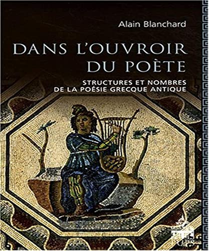 Imagen de archivo de Dans l'ouvroir du po te (French Edition) a la venta por Powell's Bookstores Chicago, ABAA