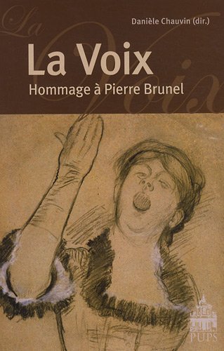 9782840506379: La voix: Hommage  Pierre Brunel