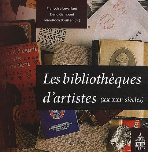 9782840506461: Bibliothques d'artistes: (XX-XXIe sicles)