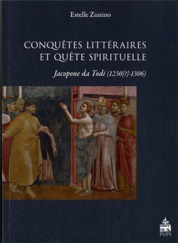 Stock image for Conqutes littraires et qute spirituelle : Jacopone da Todi ( 1230 [?] -1306 ) for sale by Okmhistoire