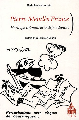 9782840506492: Pierre Mends France: Hritage colonial et indpendances