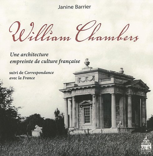 Beispielbild fr William Chambers zum Verkauf von Chapitre.com : livres et presse ancienne