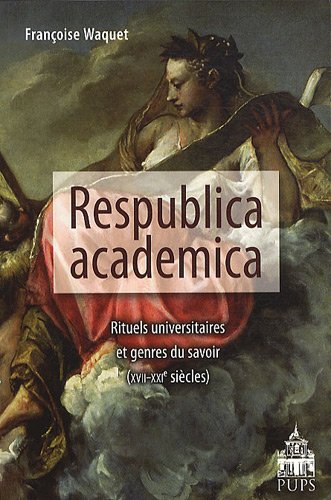 Stock image for Respublica academica Rituels universitaires et genres du savoir for sale by Librairie La Canopee. Inc.