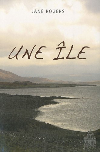 Une ile (9782840507208) by Rogers Jane