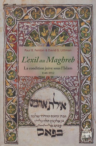 Stock image for L'exil Au Maghreb : La Condition Juive Sous L'islam, 1148-1912 for sale by RECYCLIVRE