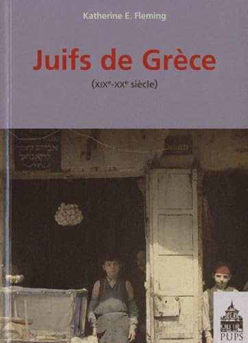 Juifs de Grece XIXe XXe siecle