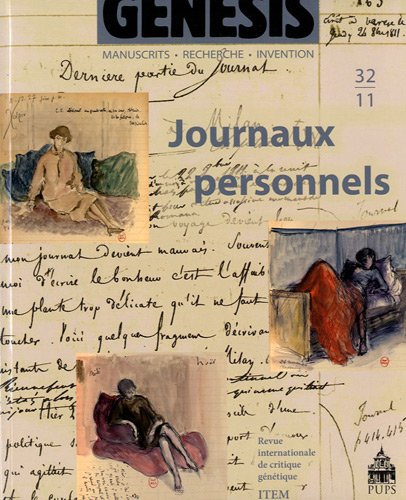 Stock image for Genesis, No. 32/2011 : Journaux personnels for sale by Stony Hill Books