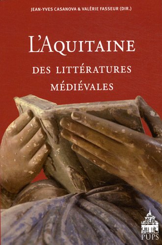 Beispielbild fr L'Aquitaine des litratures mdivales. zum Verkauf von Librera PRAGA
