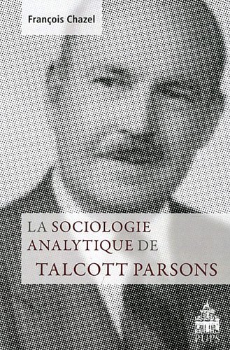 Stock image for La sociologie analytique de Talcott Parsons for sale by Revaluation Books