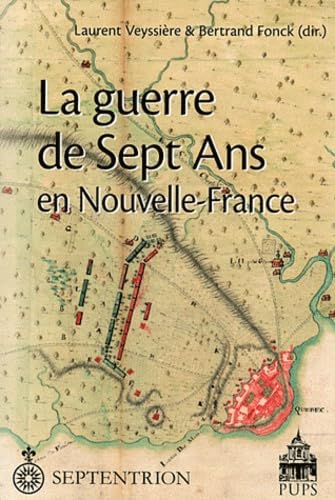 9782840507772: La guerre de Sept Ans en Nouvelle-France