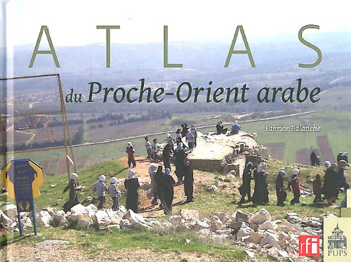 9782840507970: Atlas du proche-Orient arabe