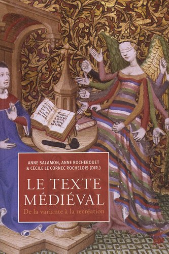 Beispielbild fr Le texte medieval De la variante a la recreation zum Verkauf von Librairie La Canopee. Inc.