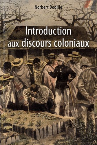 Introduction aux discours coloniaux