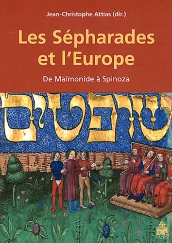 Beispielbild fr Les Sepharades et l'Europe De Maimonide a Spinoza zum Verkauf von Librairie La Canopee. Inc.