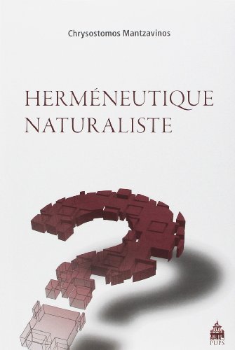 Beispielbild fr Hermeneutique naturaliste zum Verkauf von Librairie La Canopee. Inc.