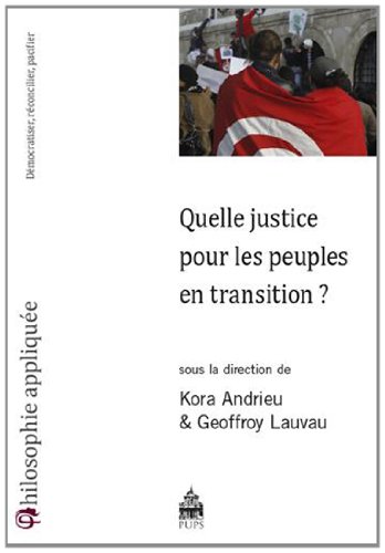 Beispielbild fr Quelle justice pour les peuples en transition Democratiser recon zum Verkauf von Librairie La Canopee. Inc.